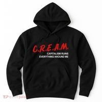 C.R.E.A.M Capitalism Ruins Everything Around Me Funny Hoodie thumb 0