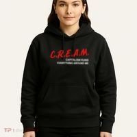 C.R.E.A.M Capitalism Ruins Everything Around Me Funny Hoodie thumb 5