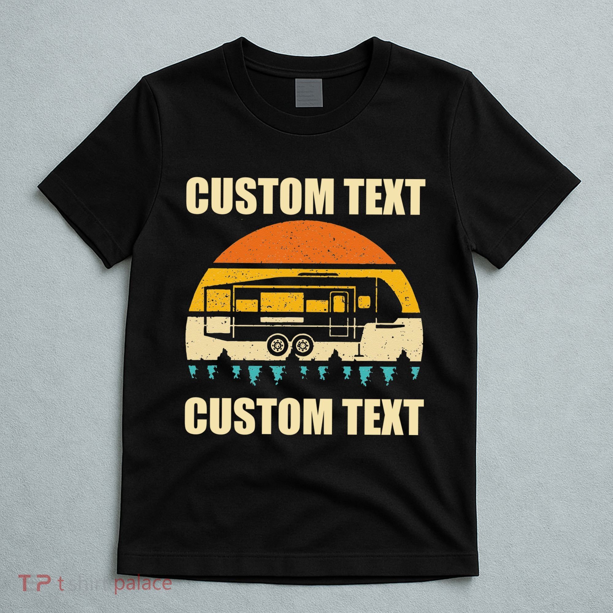 Custom Camper Rv Camping Road Trip Personalize Text T-Shirt