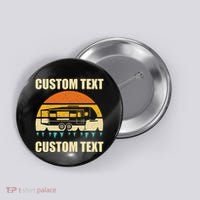 Custom Camper Rv Camping Road Trip Personalize Text Button thumb 0
