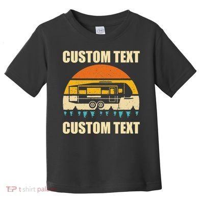 Custom Camper Rv Camping Road Trip Personalize Text Toddler T-Shirt