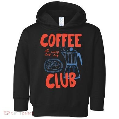 Coffee Club Retro Coffee Graphic For Coffee Lover  Toddler Hoodie