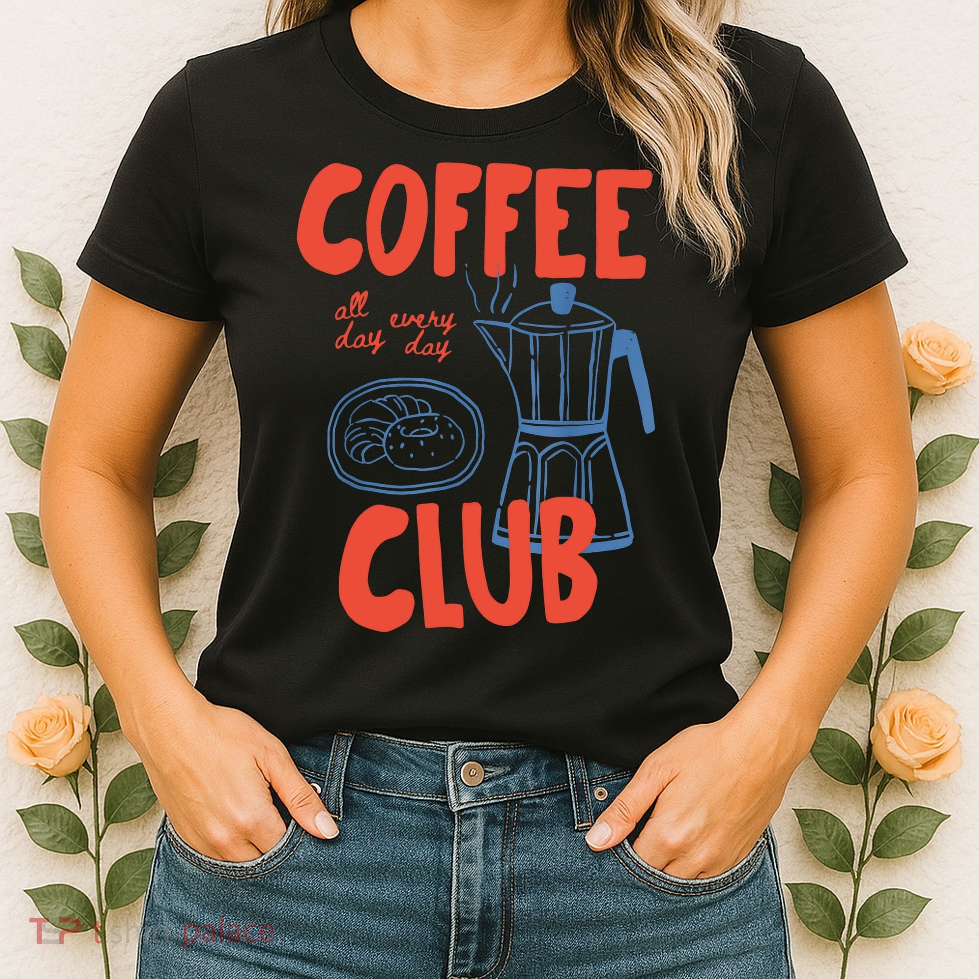 Coffee Club Retro Coffee Graphic For Coffee Lover  Women's T-Shirt