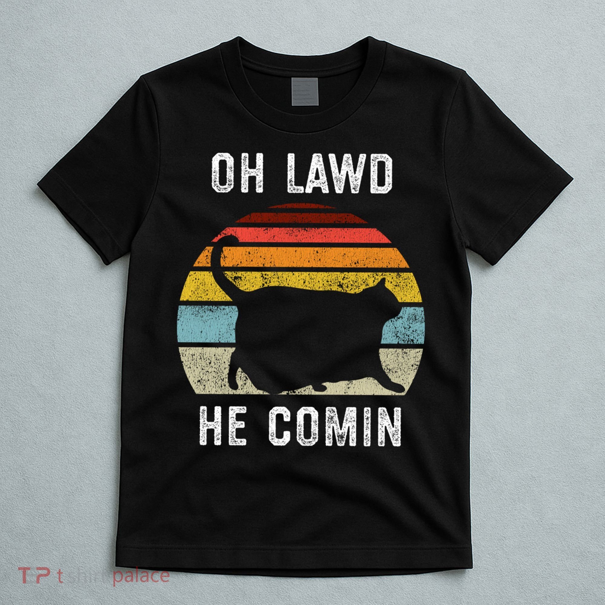 Chonk Cat Retro Style Vintage Meme Oh Lawd He Comin T-Shirt