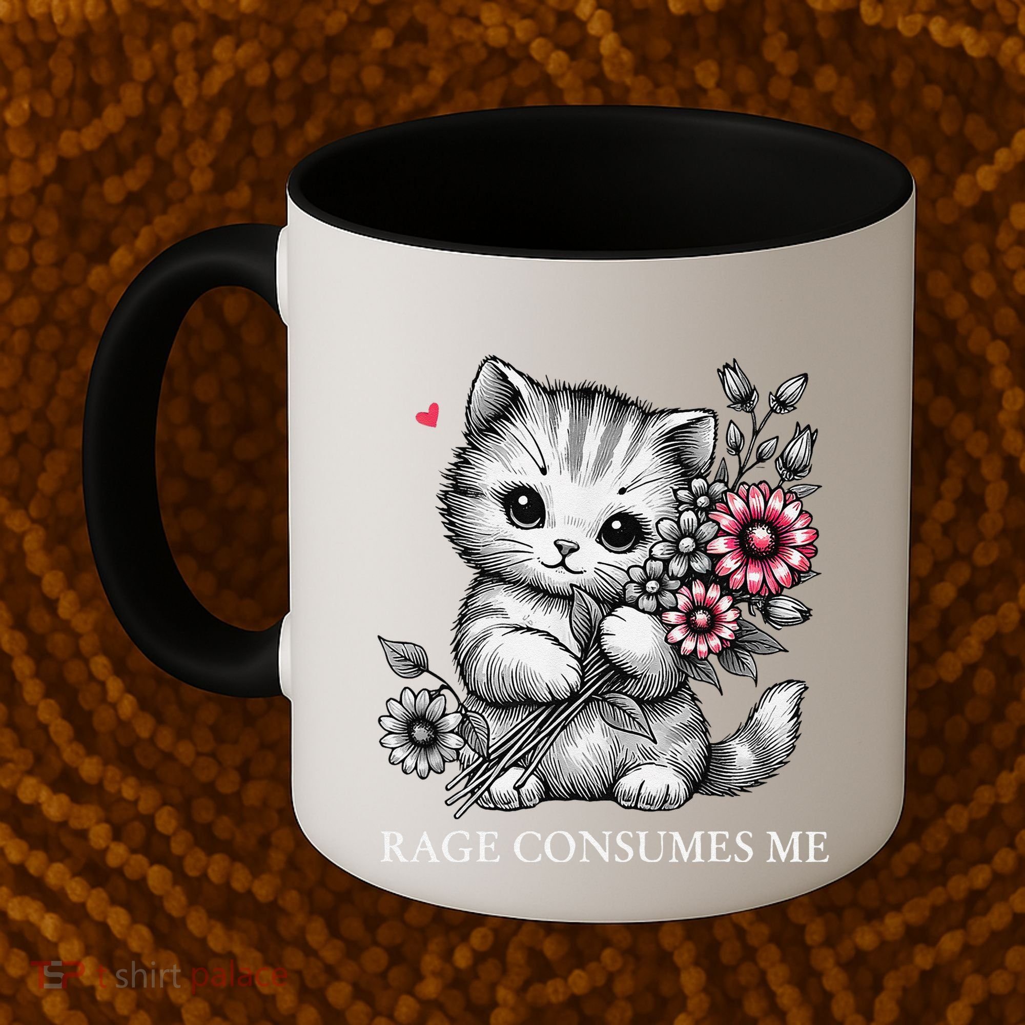 Cute Cat Rage Consumes Me Funny Sarcastic Kitten Flower Coffee Mug
