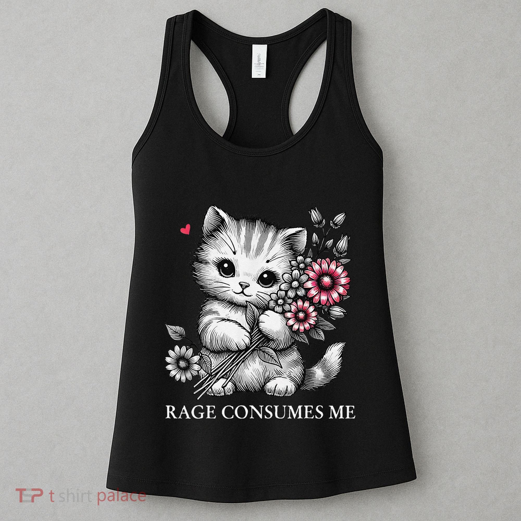 Cute Cat Rage Consumes Me Funny Sarcastic Kitten Flower Women's Tank Top