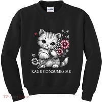 Cute Cat Rage Consumes Me Funny Sarcastic Kitten Flower Kids Sweatshirt thumb 0