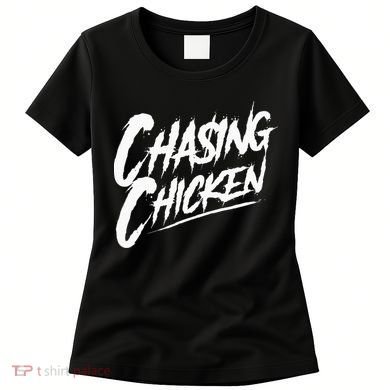 Chasing Chicken Rap Get Money Chasing Chicken Women's T-Shirt