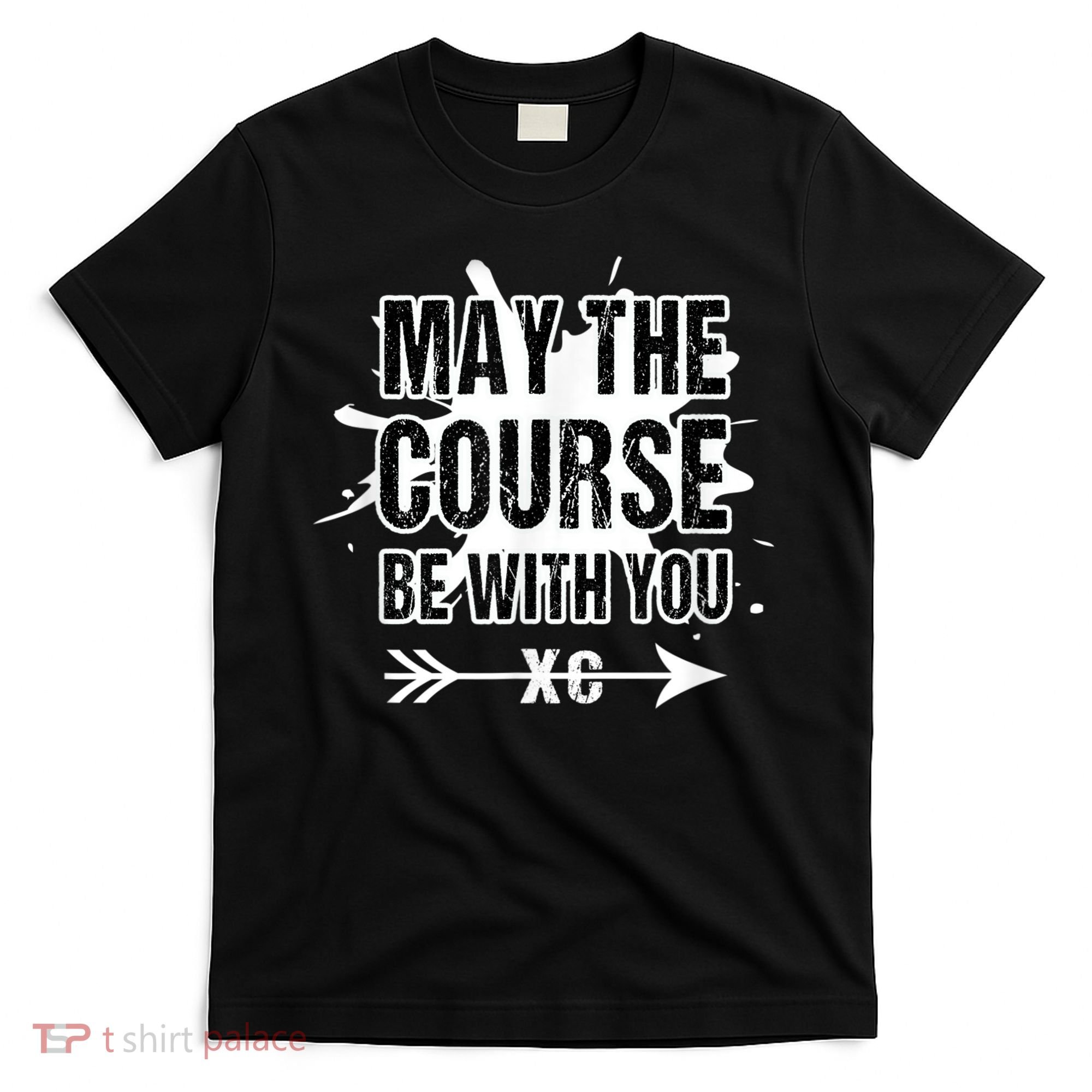 Cross Country Runner May The Course Be With You T-Shirt