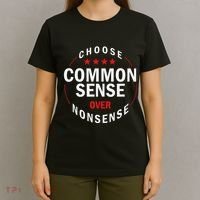 Choose Common Sense Over Nonsense T-Shirt thumb 4