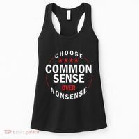 Choose Common Sense Over Nonsense Women's Tank Top thumb 0