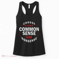 Choose Common Sense Over Nonsense Women's Tank Top thumb 0
