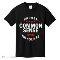 Choose Common Sense Over Nonsense Kids T-Shirt thumb 0