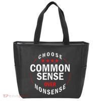 Choose Common Sense Over Nonsense Tote Bag thumb 0