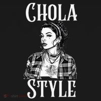 Chicana Chola Style Lowrider Clothes Mexican American Latina T-Shirt thumb 7