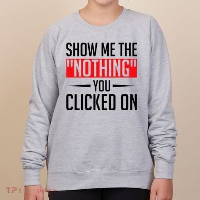 Cybersecurity Computer Security Cyber Security The Nothing Women's Sweatshirt