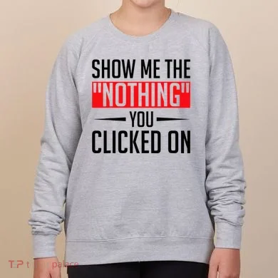 Cybersecurity Computer Security Cyber Security The Nothing Women's Sweatshirt
