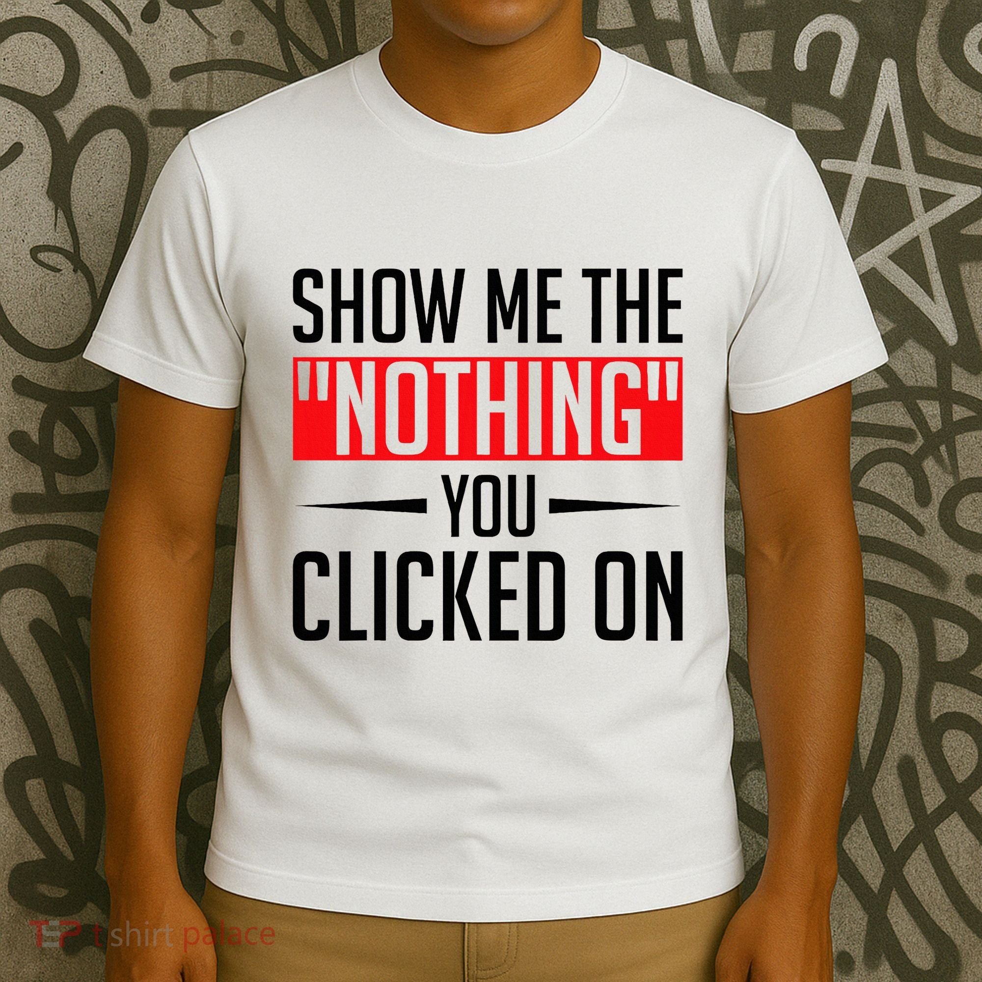 Cybersecurity Computer Security Cyber Security The Nothing T-Shirt