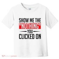 Cybersecurity Computer Security Cyber Security The Nothing Toddler T-Shirt thumb 0