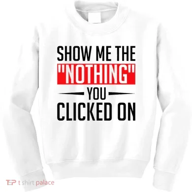 Cybersecurity Computer Security Cyber Security The Nothing Kids Sweatshirt