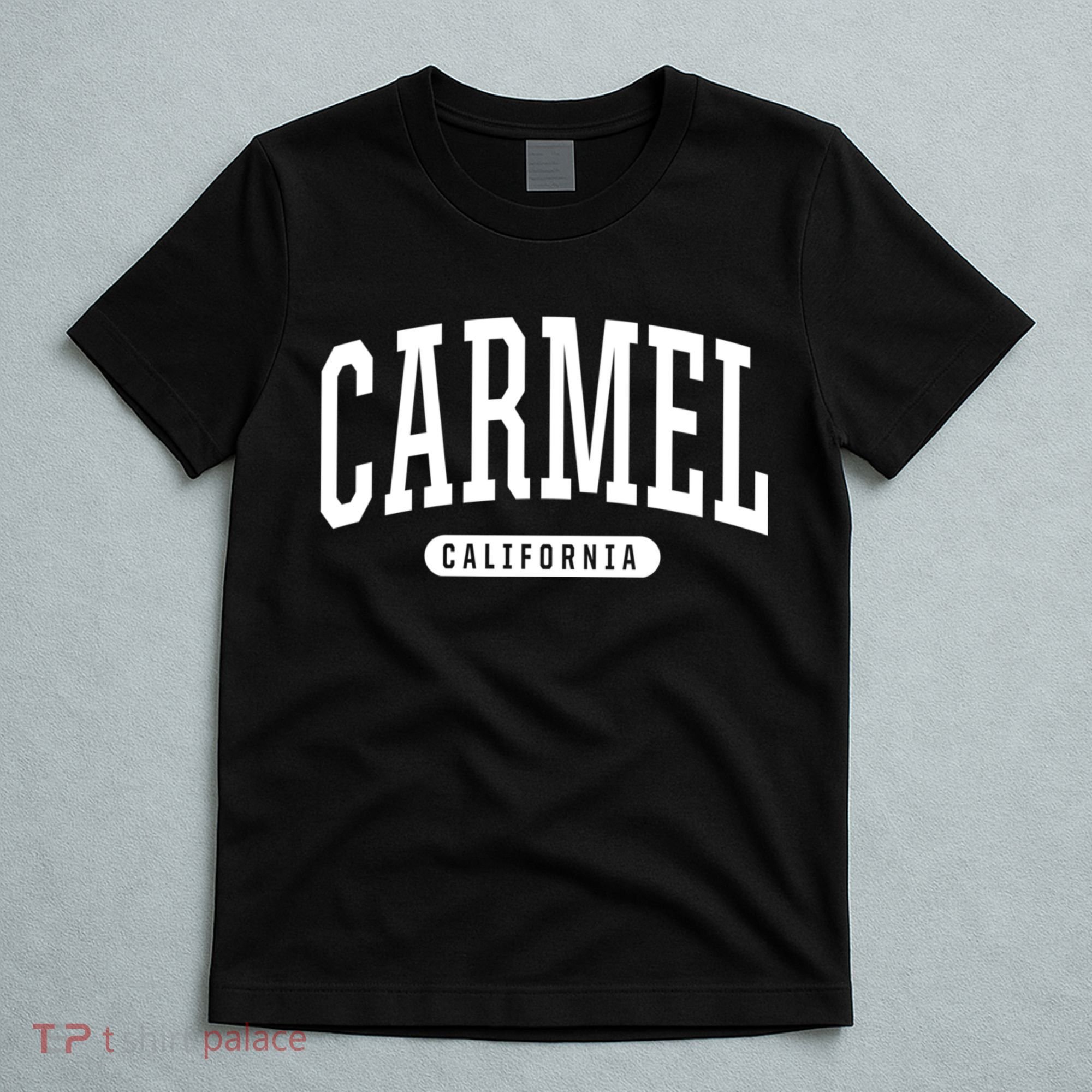 Carmel California Souvenirs & Gifts College Style Carmel California Souvenir Gif T-Shirt