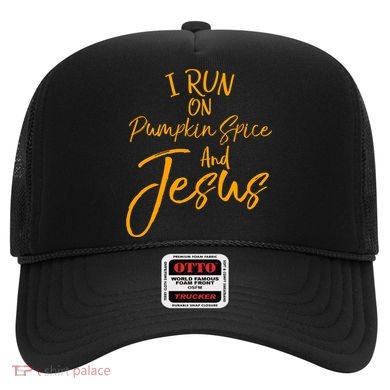 Cute Christian Saying I Run On Pumpkin Spice And Jesus Cute Gift Hat