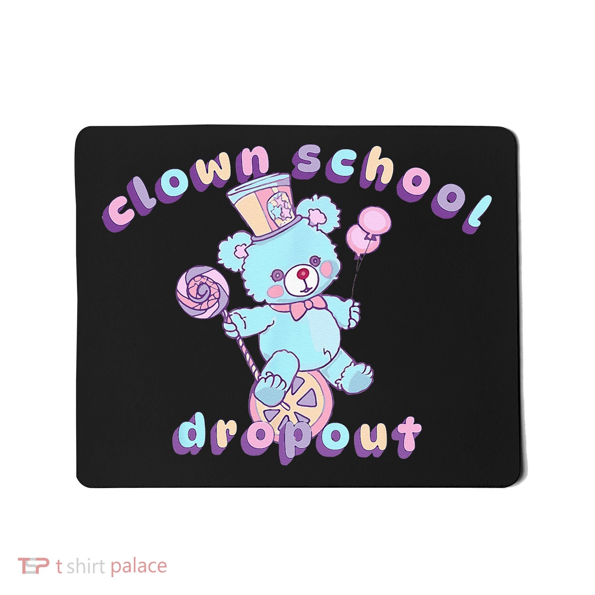 Clowncore Clown School Dropout Pastel Goth Teddy Bear Circus Mousepad