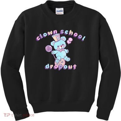 Clowncore Clown School Dropout Pastel Goth Teddy Bear Circus Kids Sweatshirt
