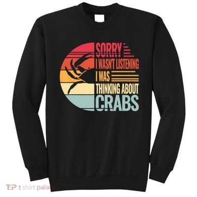 Crab Crabmeat Seafood Crabbing Crabs Crabby Sweatshirt