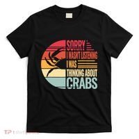 Crab Crabmeat Seafood Crabbing Crabs Crabby T-Shirt thumb 0
