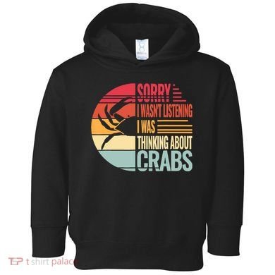 Crab Crabmeat Seafood Crabbing Crabs Crabby Toddler Hoodie