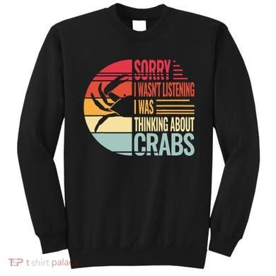crab crabmeat seafood crabbing crabs crabby Sweatshirt