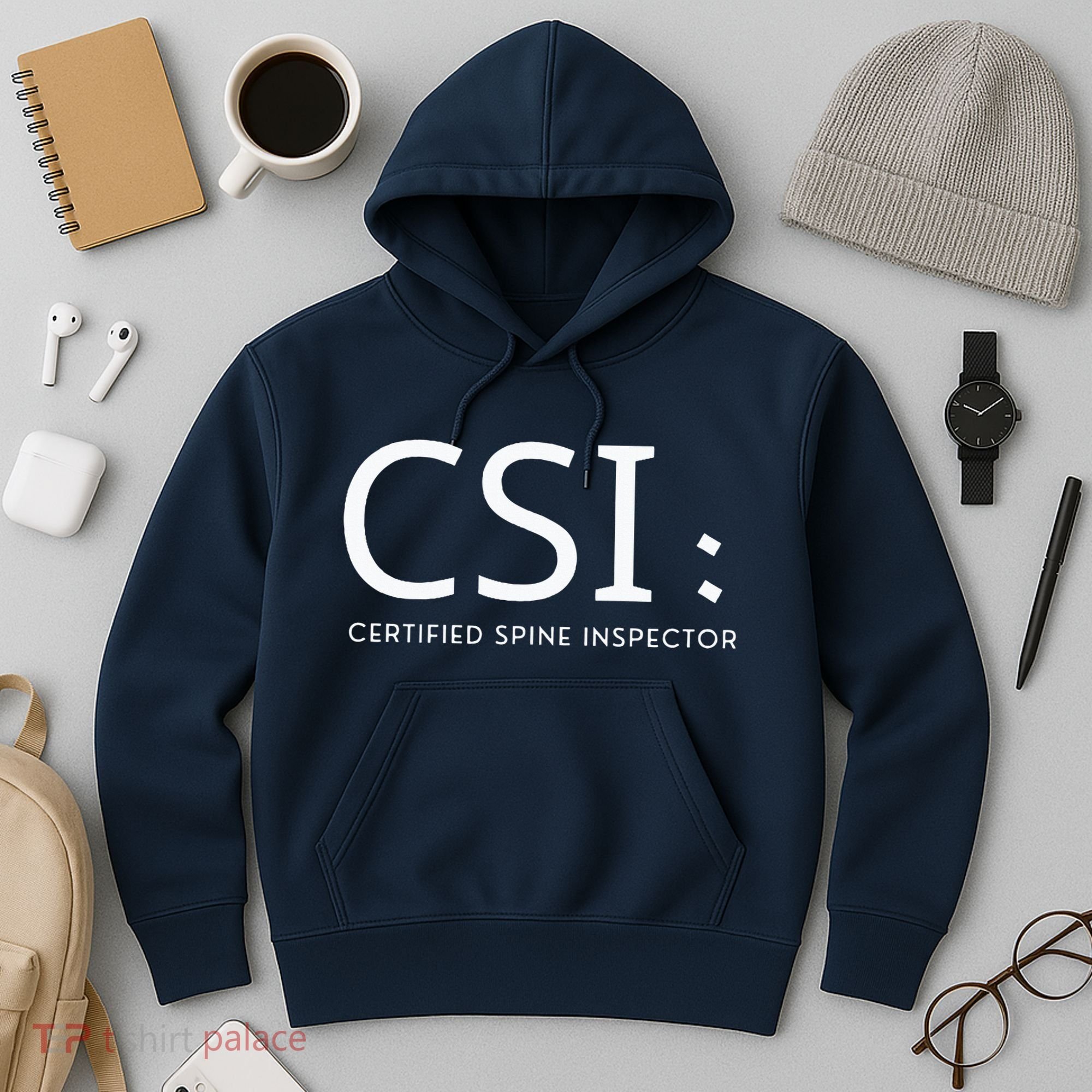 Csi Certified Spine Inspector Hoodie