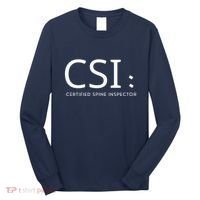 Csi Certified Spine Inspector Long Sleeve Shirt thumb 0