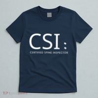 Csi Certified Spine Inspector T-Shirt thumb 5