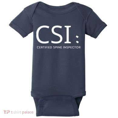 Csi Certified Spine Inspector Baby Bodysuit
