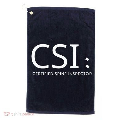 Csi Certified Spine Inspector Golf Towel