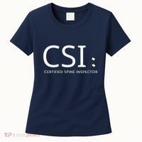 Csi Certified Spine Inspector Women's T-Shirt thumb 0