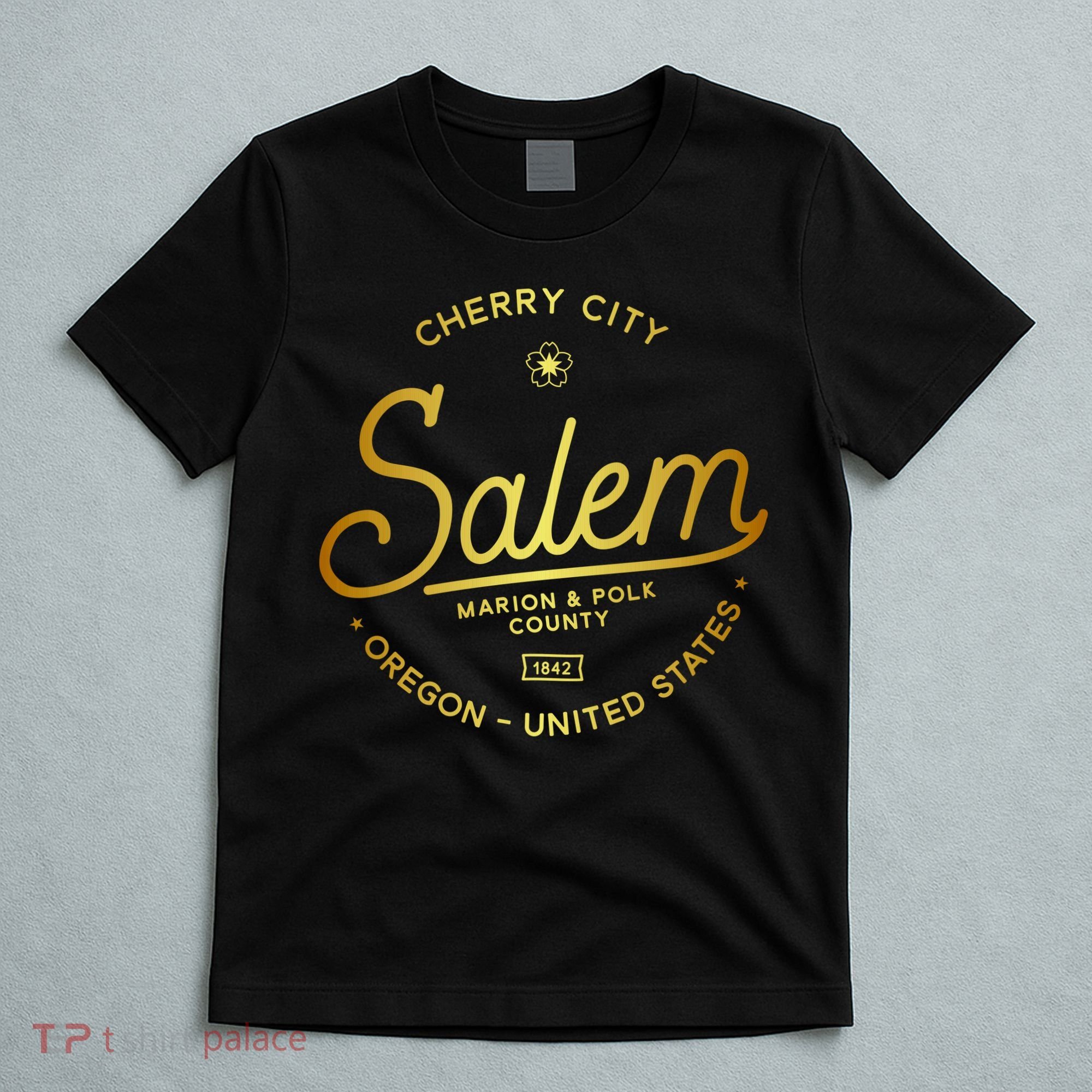 Cherry City Salem Oregon Marion & Polk County 1842 T-Shirt