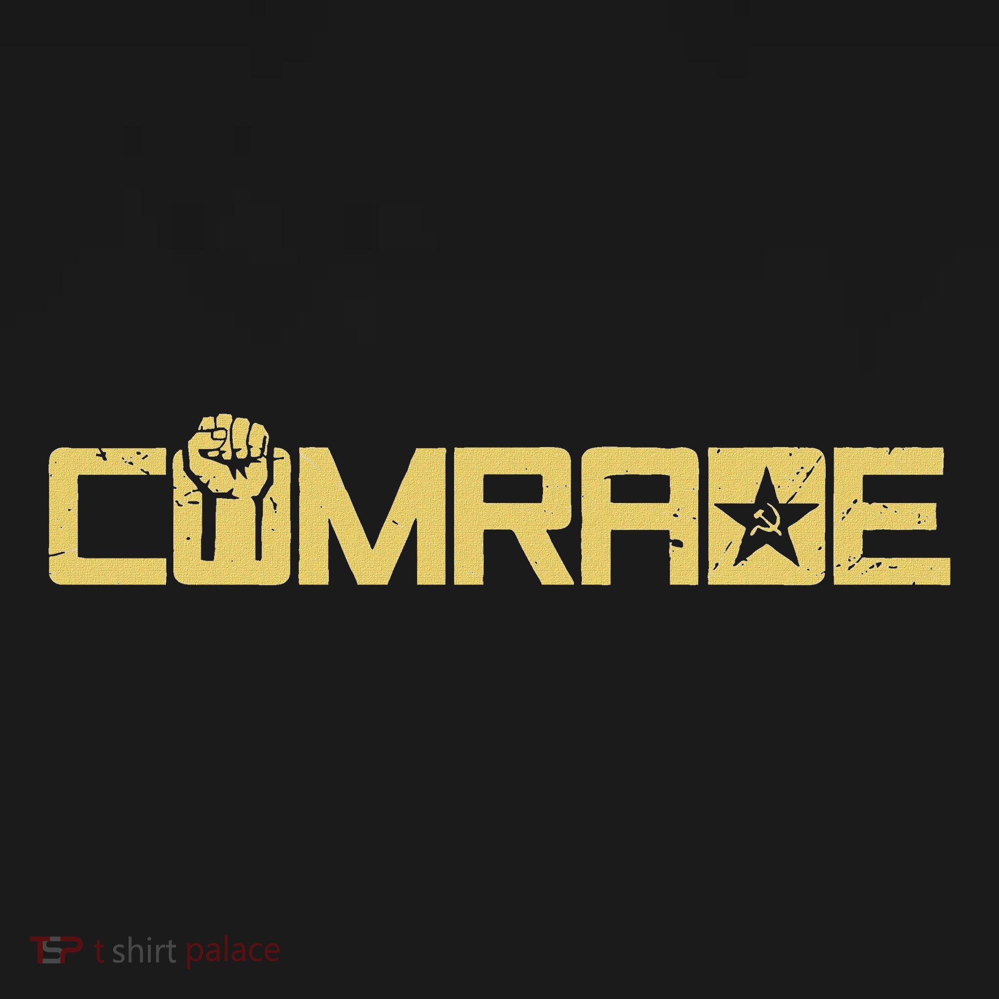 Comrade Communist Socialist Workers Communism T-Shirt