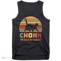 Chonk Cat Scale Meme Retro Oh Lawd He Comin Memes Tank Top thumb 0