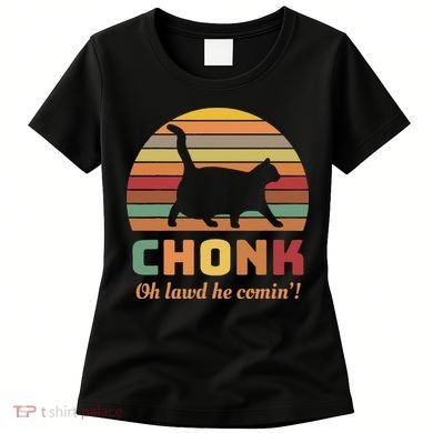 Chonk Cat Scale Meme Retro Oh Lawd He Comin Memes Women's T-Shirt