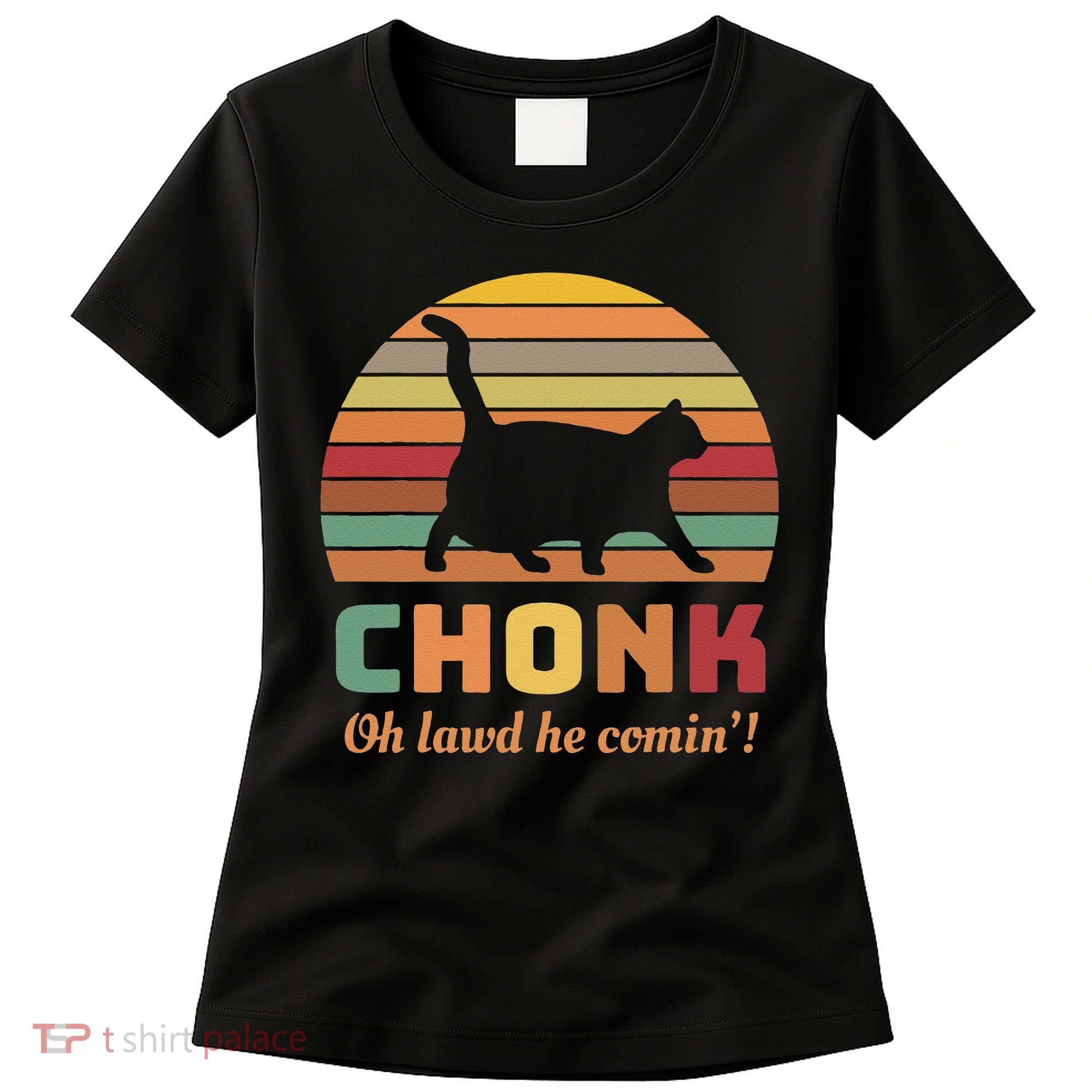 Chonk Cat Scale Meme Retro Oh Lawd He Comin Memes Women's T-Shirt