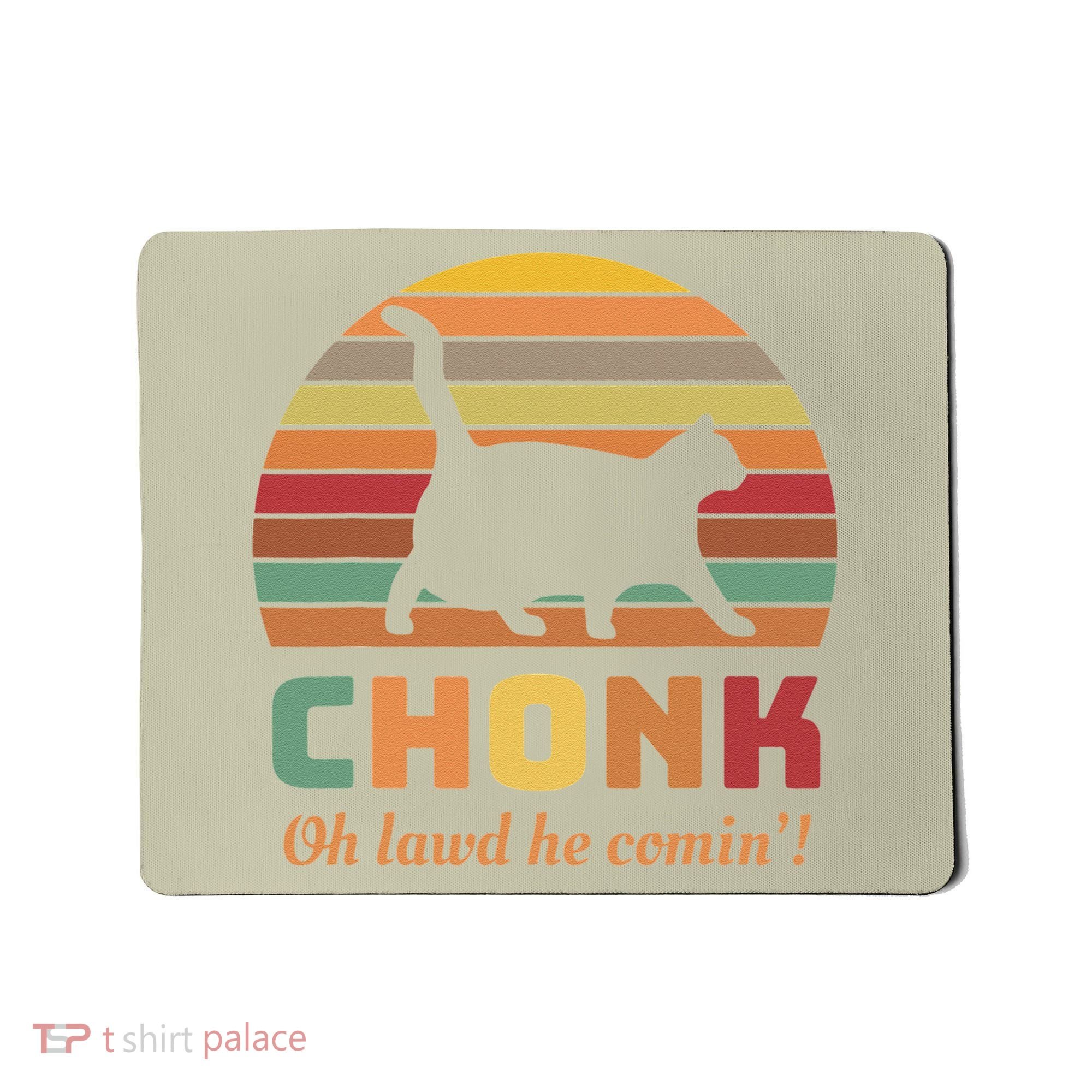 Chonk Cat Scale Meme Retro Oh Lawd He Comin Memes Mousepad