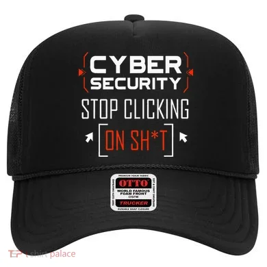 Cybersecurity Cyber Security DonT Click It Hacker Hat