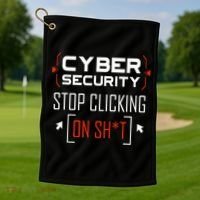 Cybersecurity Cyber Security DonT Click It Hacker Golf Towel thumb 1
