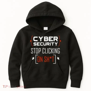 Cybersecurity Cyber Security DonT Click It Hacker Kids Hoodie