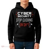 Cybersecurity Cyber Security DonT Click It Hacker Kids Hoodie thumb 4