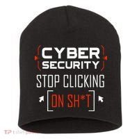 Cybersecurity Cyber Security DonT Click It Hacker Short Acrylic Beanie thumb 0