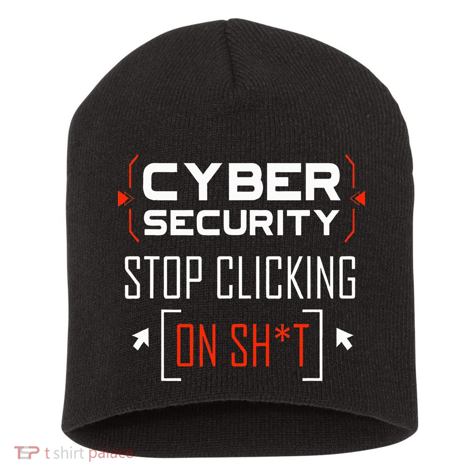Cybersecurity Cyber Security DonT Click It Hacker Short Acrylic Beanie